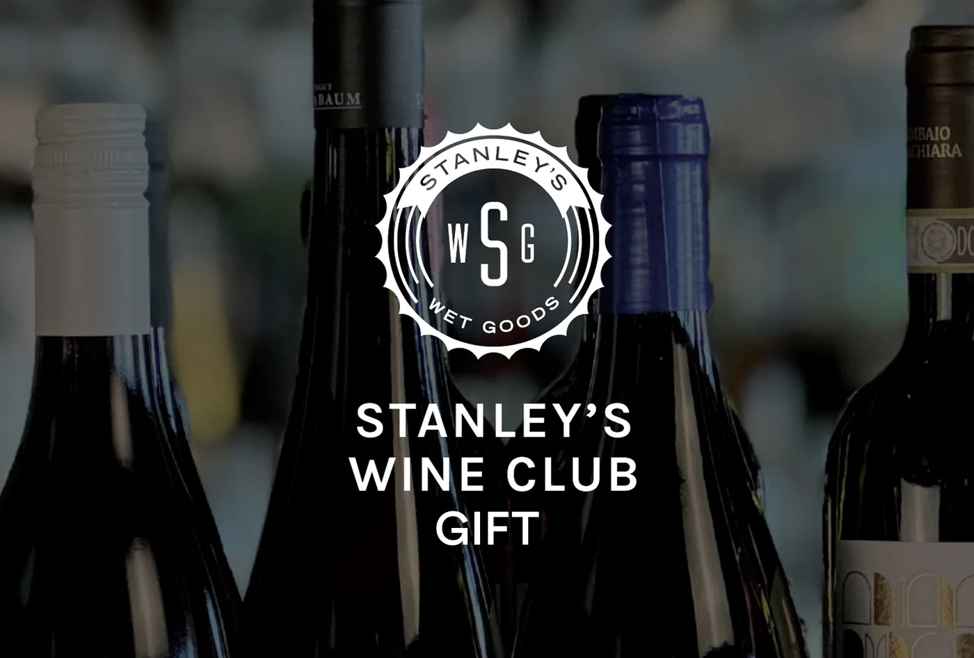 Stanley's Wine Club Gift Subscription