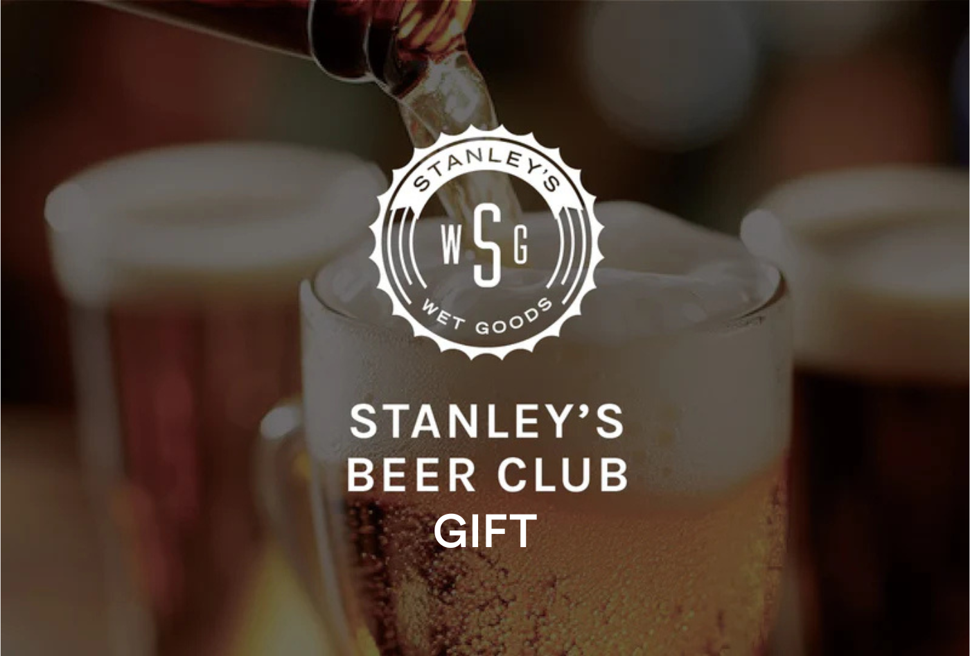 Stanley's Beer Club Gift Subscription